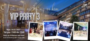 Vip party 3 được BlueSea tổ chức tại khách sạn Marriott Hà Nội